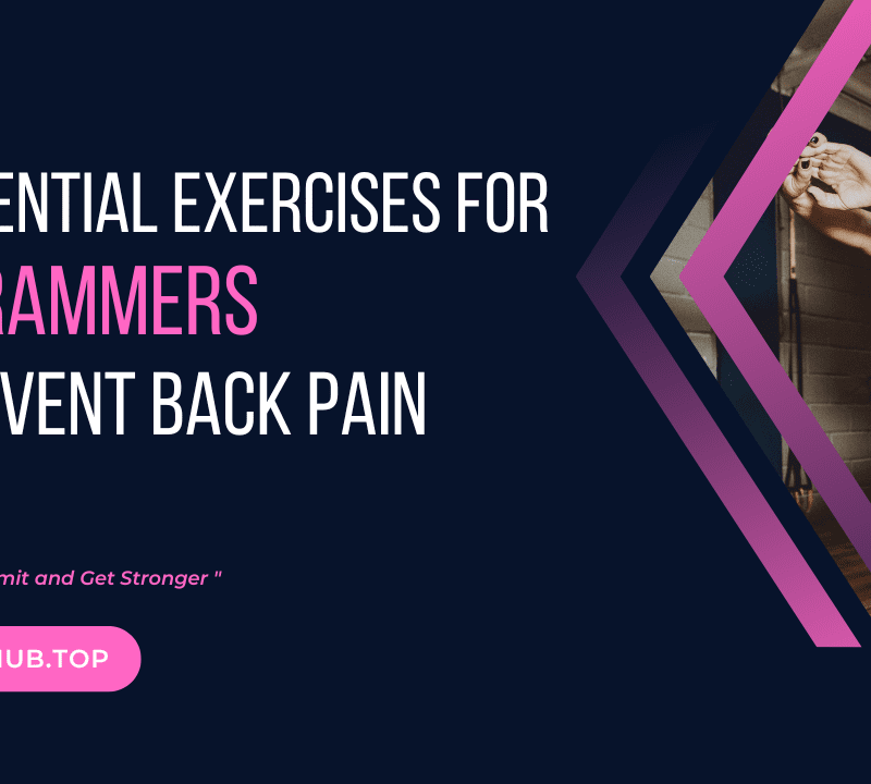 10 Essential Exercises for Programmers to Prevent Back Pain