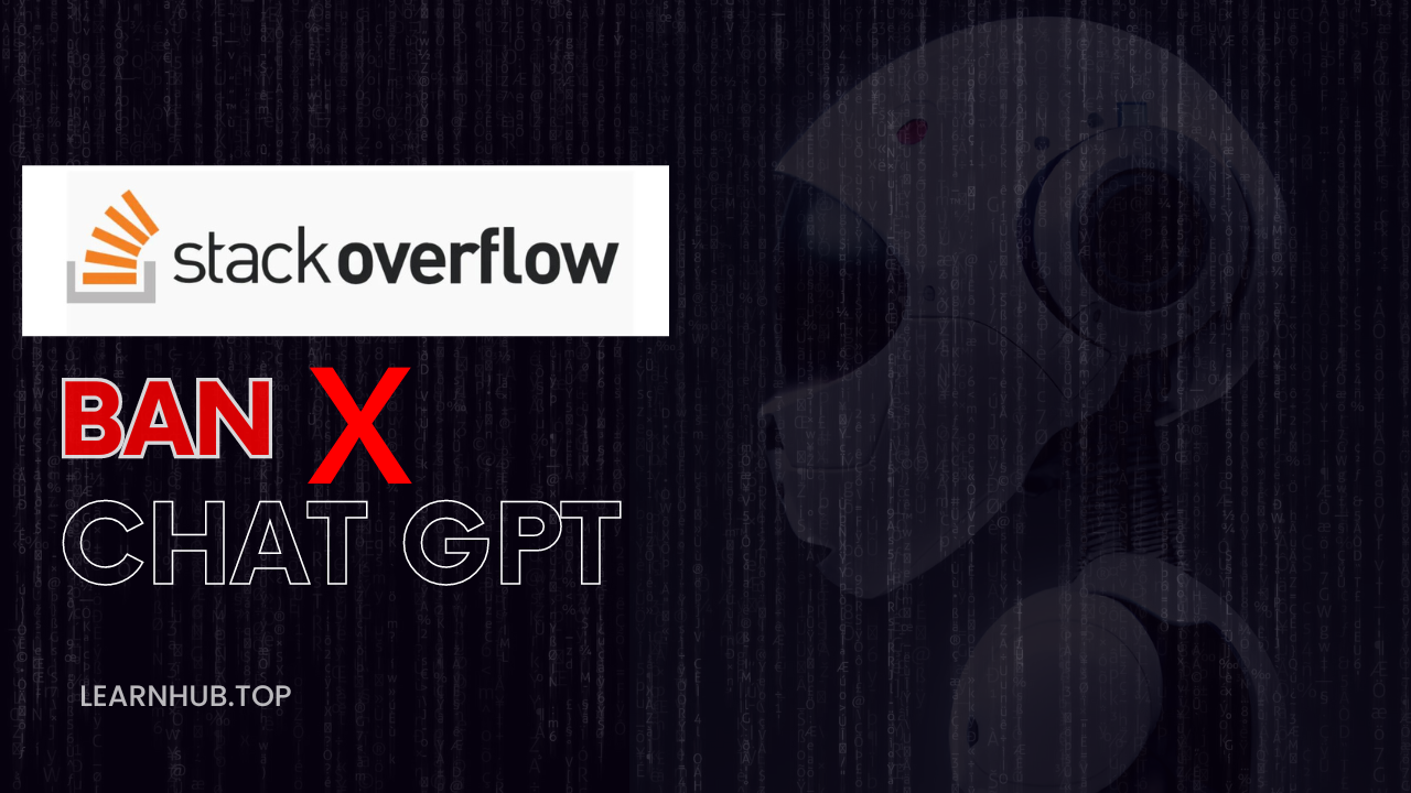 Stack Overflow Bans ChatGPT-Generated Answers